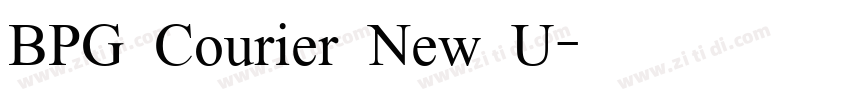 BPG Courier New U字体转换